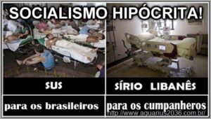 "Marisa Letícia com AVC, vai para o SUS, sofre e morre lá praga” (manifesto de direita) 9 Hipocrisia Direita Contra Socialismo
